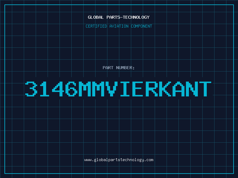 Aviation Part 3146MMVIERKANT