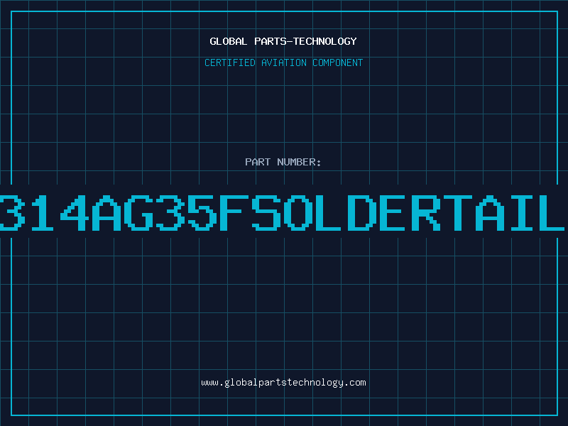 Aviation Part 314AG35FSOLDERTAIL