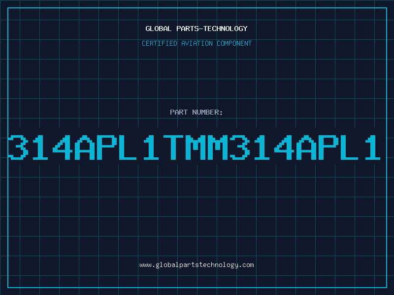 Aviation Part 314APL1TMM314APL1