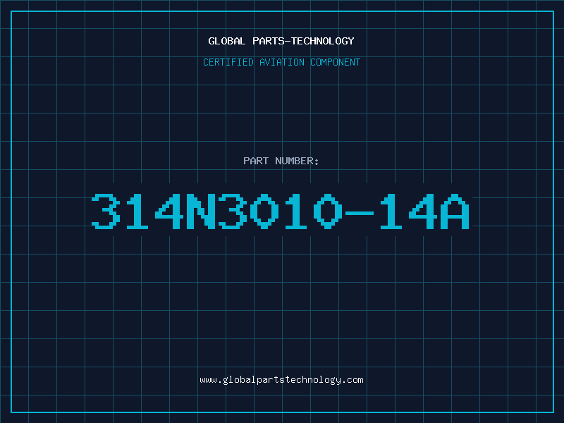 Aviation Part 314N3010-14A