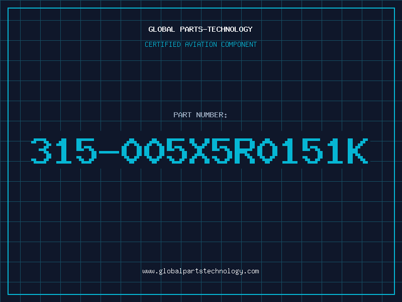 Aviation Part 315-005X5R0151K