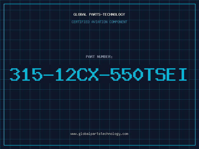 Aviation Part 315-12CX-550TSEI