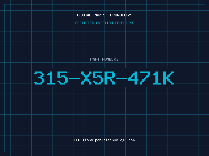 Aviation Part 315-X5R-471K