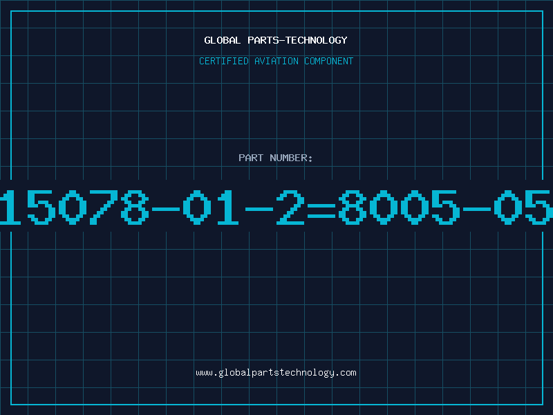 Aviation Part 315078-01-2=8005-053