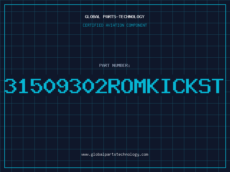 Aviation Part 31509302ROMKICKST
