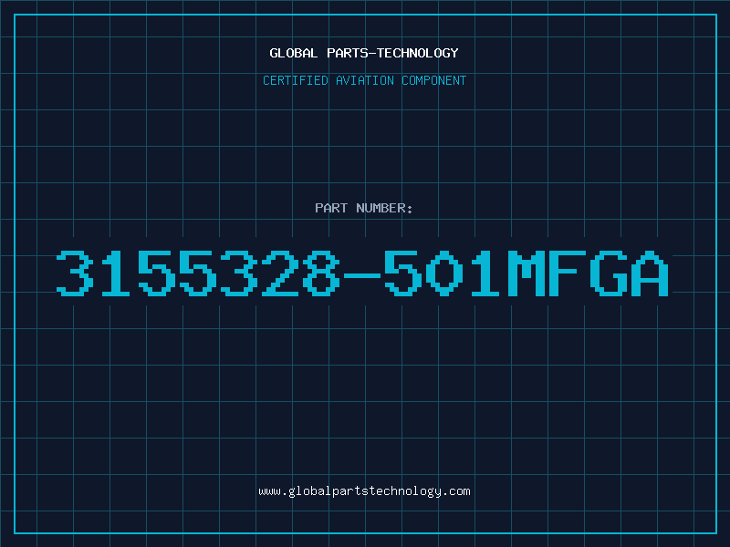 Aviation Part 3155328-501MFGA