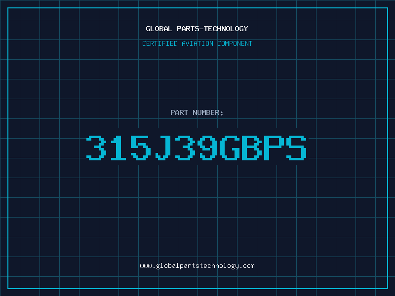 Aviation Part 315J39GBPS