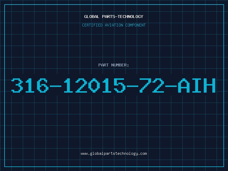 Aviation Part 316-12015-72-AIH