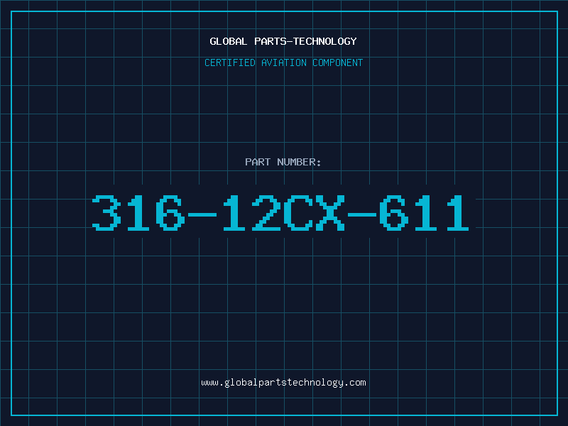Aviation Part 316-12CX-611
