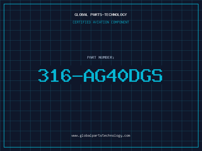 Aviation Part 316-AG40DGS