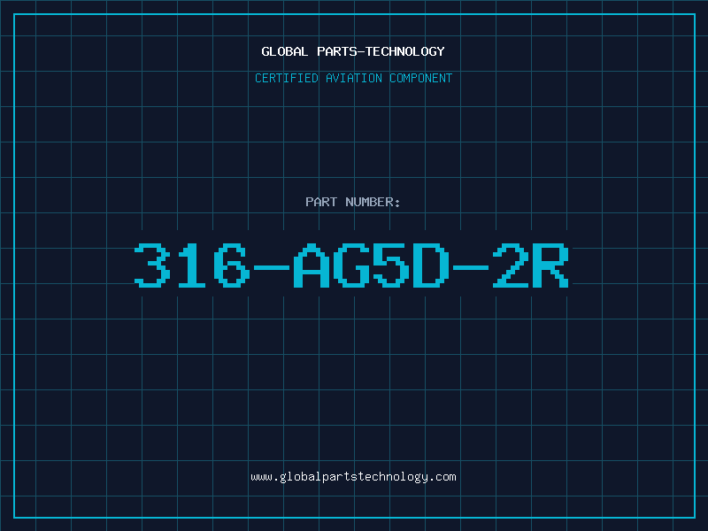 Aviation Part 316-AG5D-2R