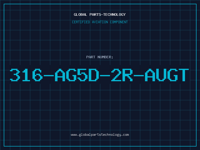 Aviation Part 316-AG5D-2R-AUGT