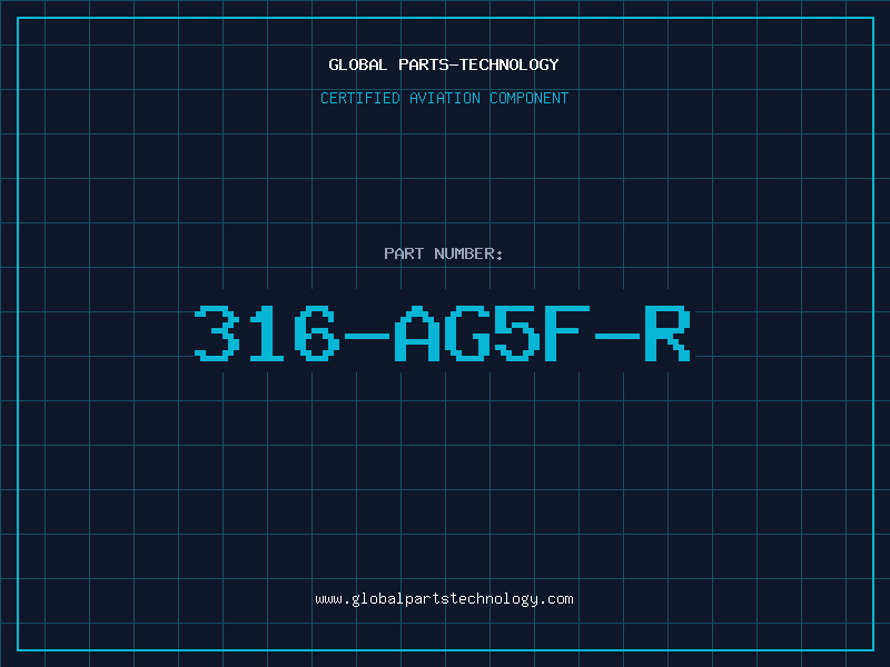 Aviation Part 316-AG5F-R