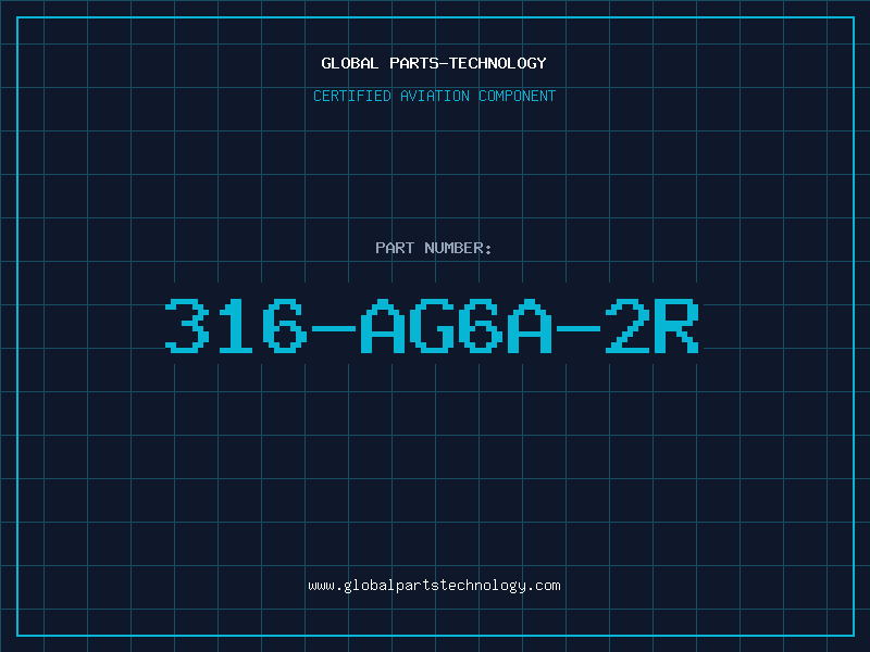 Aviation Part 316-AG6A-2R