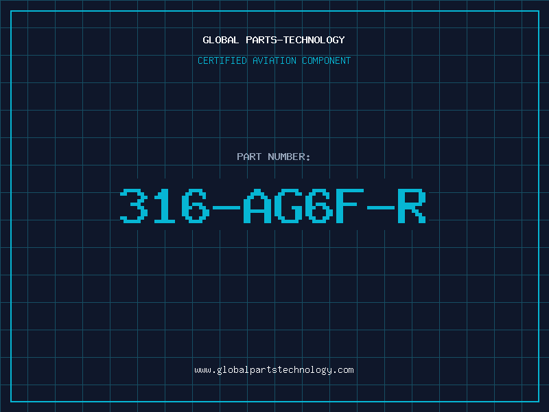 Aviation Part 316-AG6F-R