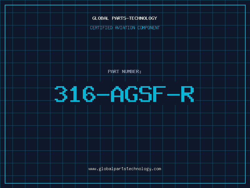 Aviation Part 316-AGSF-R