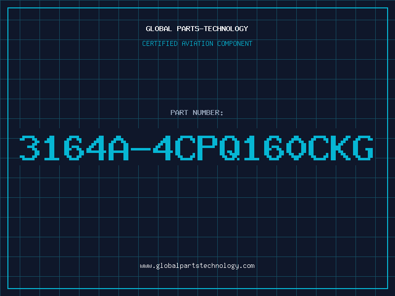 Aviation Part 3164A-4CPQ160CKG