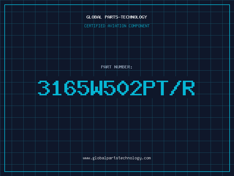 Aviation Part 3165W502PT/R