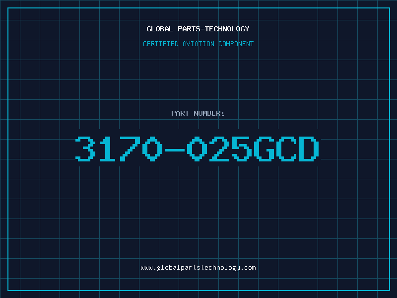 Aviation Part 3170-025GCD