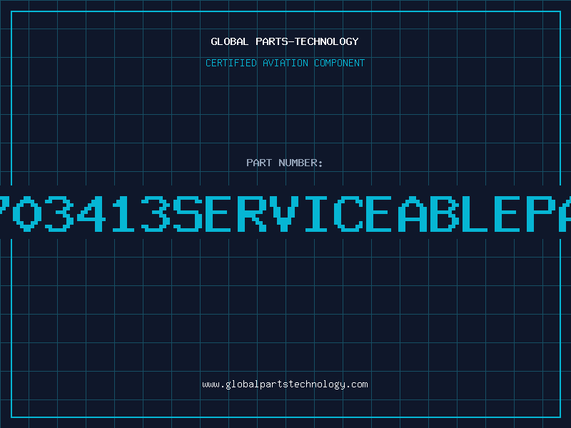 Aviation Part 31703413serviceablepart