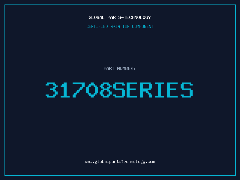 Aviation Part 31708Series