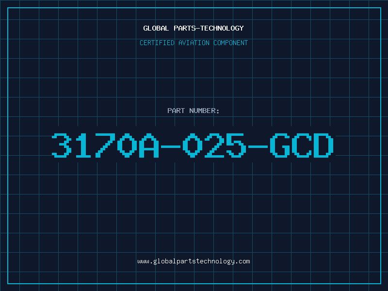 Aviation Part 3170A-025-GCD