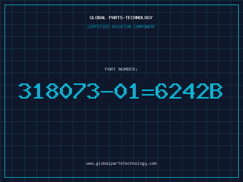 Aviation Part 318073-01=6242B