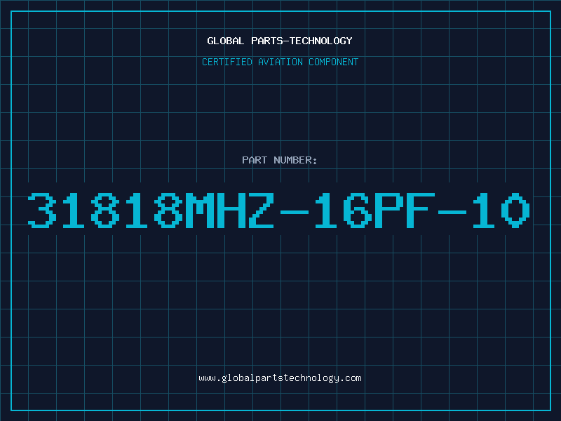 Aviation Part 31818MHZ-16PF-10