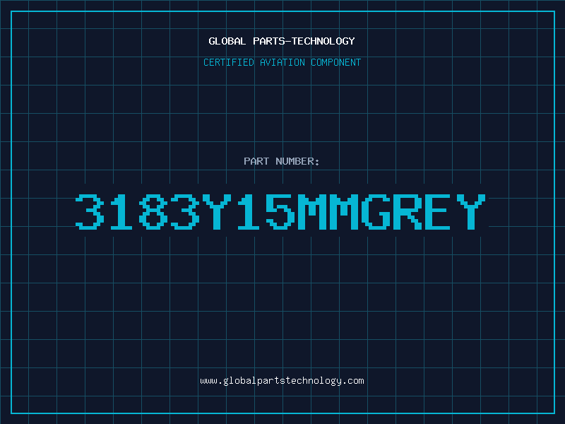 Aviation Part 3183Y15MMGREY
