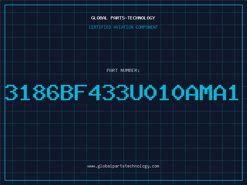 Aviation Part 3186BF433U010AMA1