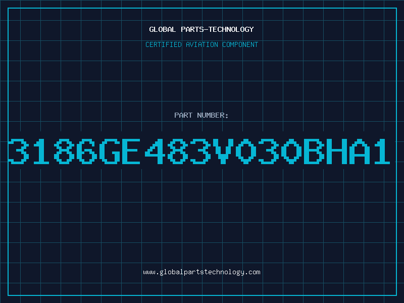 Aviation Part 3186GE483V030BHA1