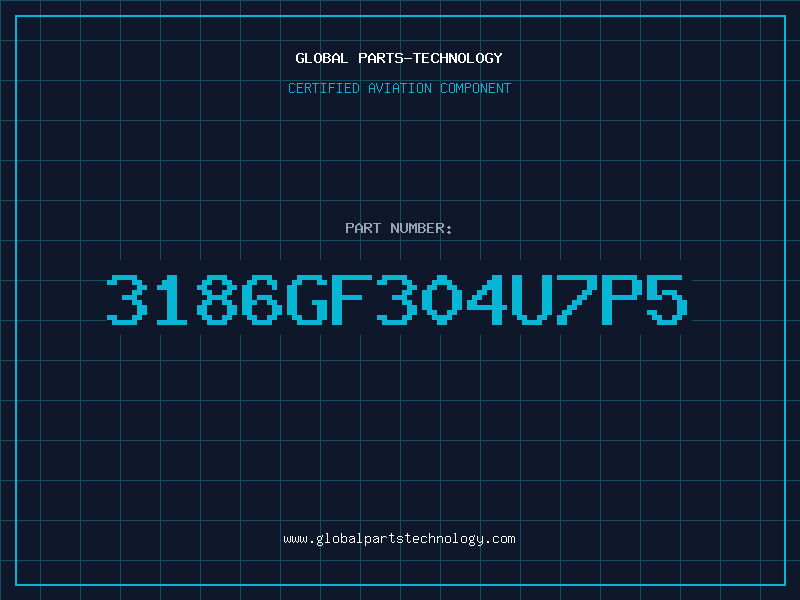 Aviation Part 3186GF304U7P5