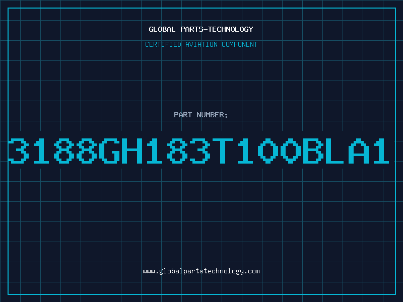 Aviation Part 3188GH183T100BLA1