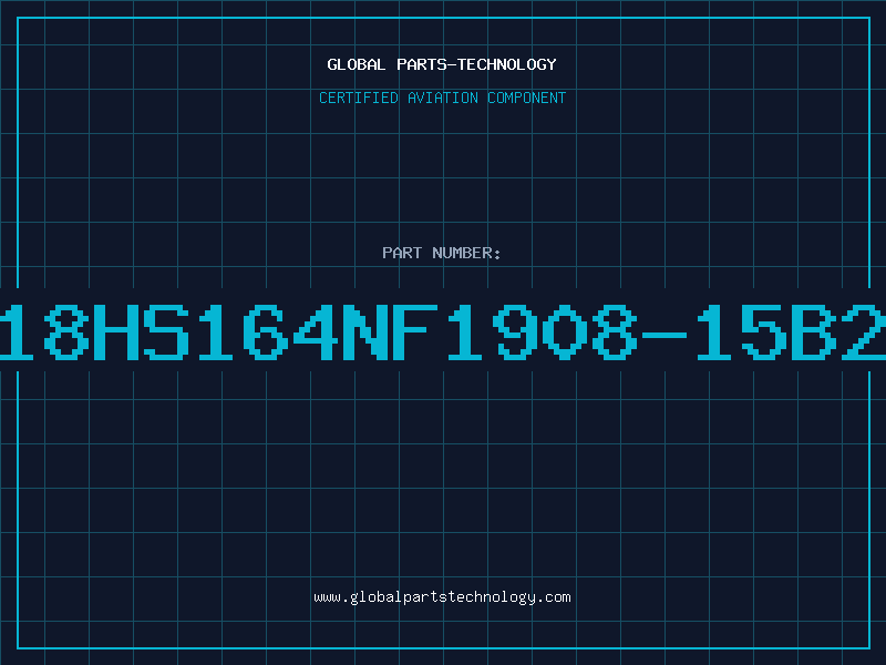 Aviation Part 318HS164NF1908-15B20