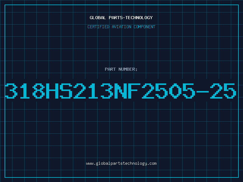 Aviation Part 318HS213NF2505-25