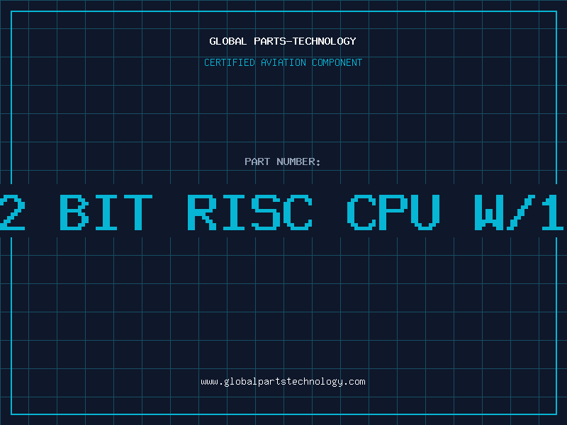 Aviation Part 32 BIT RISC CPU W/16