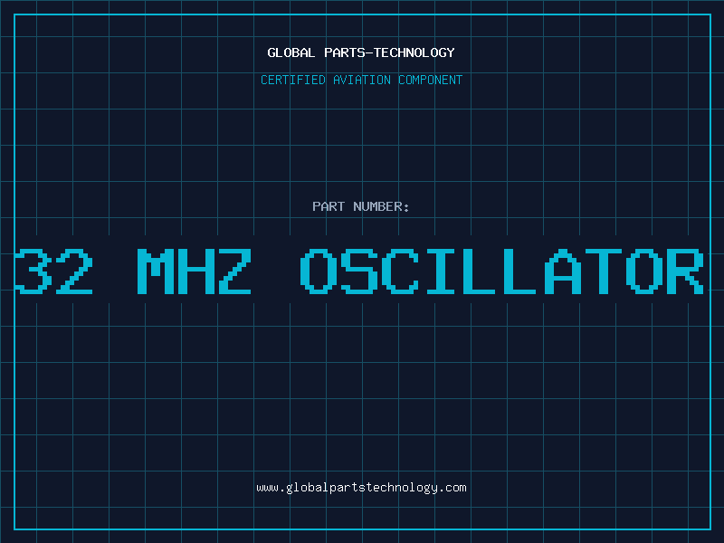 Aviation Part 32 MHZ OSCILLATOR