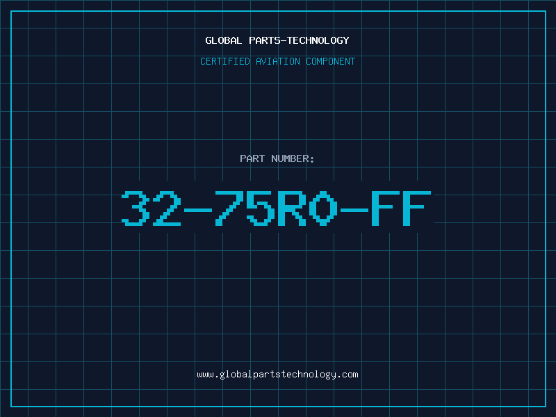 Aviation Part 32-75R0-FF
