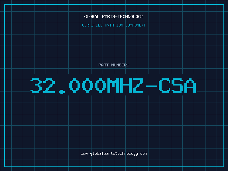 Aviation Part 32.000MHZ-CSA