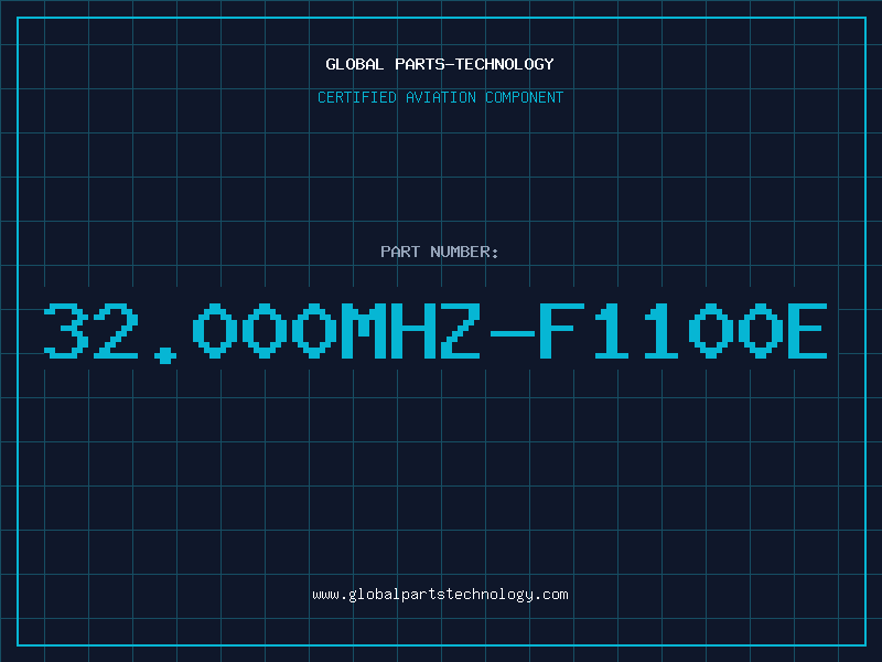Aviation Part 32.000MHZ-F1100E