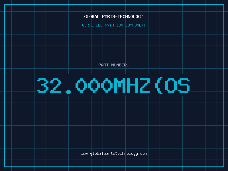 Aviation Part 32.000MHZOS