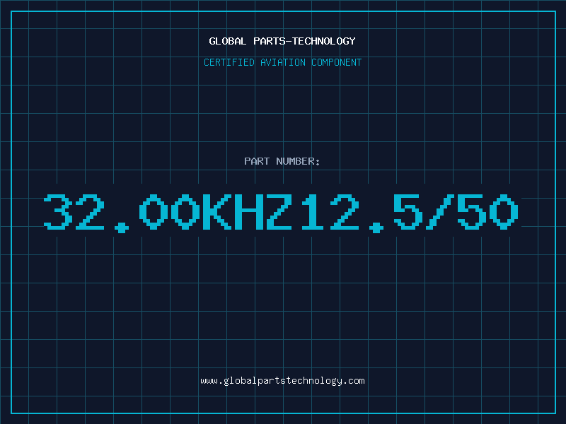 Aviation Part 32.00KHZ12.5/50