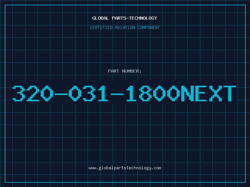 Aviation Part 320-031-1800NEXT