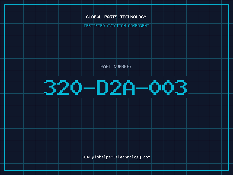 Aviation Part 320-D2A-003