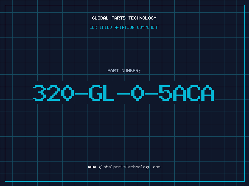 Aviation Part 320-GL-0-5ACA