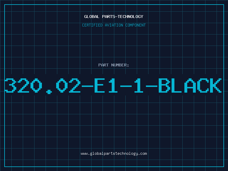 Aviation Part 320.02-E1-1-BLACK