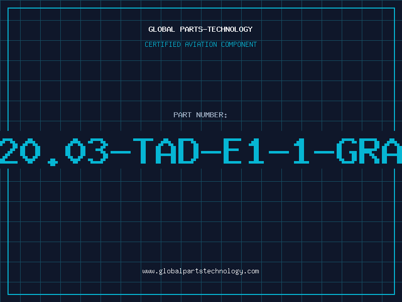 Aviation Part 320.03-TAD-E1-1-GRAY