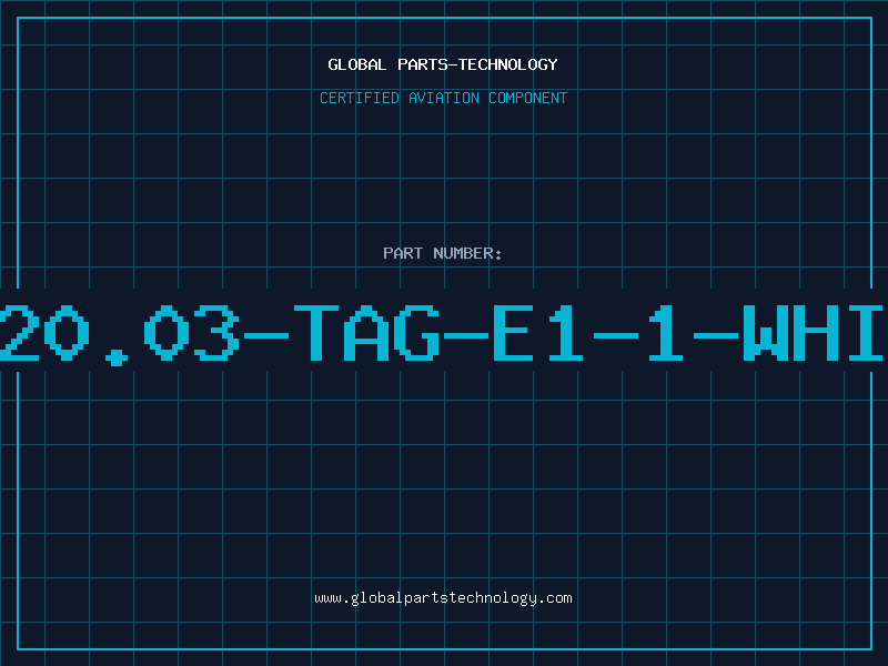 Aviation Part 320.03-TAG-E1-1-WHIT