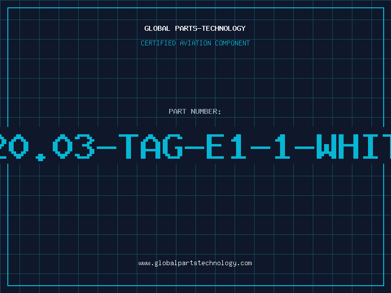 Aviation Part 320.03-TAG-E1-1-WHITE