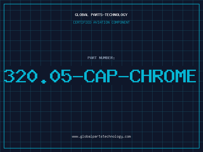 Aviation Part 320.05-CAP-CHROME